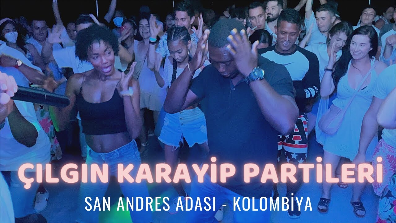 Karayipler''deki San Andres Adası''nda Çılgın Partiler