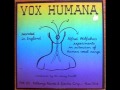 Vox Humana - Alfred Wolfsohn's experiments in extension of human vocal range (1956)