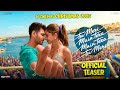 Tu Meri Main Tera Main Tera Tu Meri OFFICIAL TEASER Kartik Ananya Sameer V 25 Dec 2025