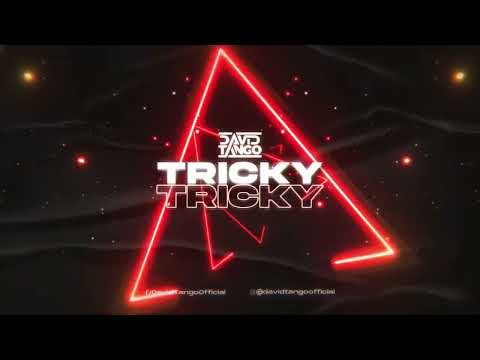 David Tango - Tricky Tricky