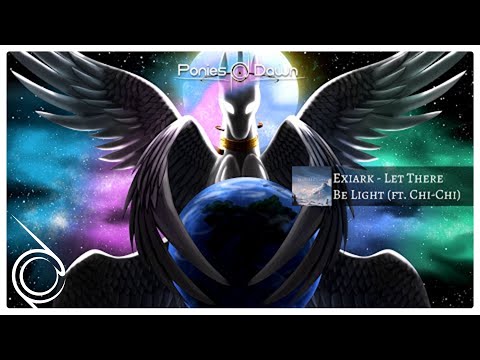 Exiark - Let There Be Light (feat. Chi-Chi) [Dubstep]