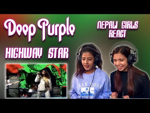 DEEP PURPLE REACTION | HIGHWAY STAR REACTION | NEPALI GIRLS REACT