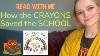 Read With Me: How the Crayons Saved the School | Adventure Story Read Aloud