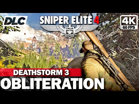 SNIPER ELITE 4 | Deathstorm 3: Obliteration - DLC Mission | Full Gameplay Walkthrough | 4K 60FPS