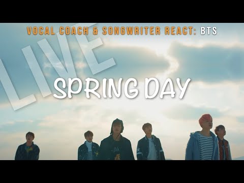Vocal Coach & Songwriter React to Spring Day (봄날) - BTS (방탄소년단) | + Dynamite, Save Me & Film Out!