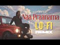 Naa Praanama Ram Miriyala Lo Fi Remix