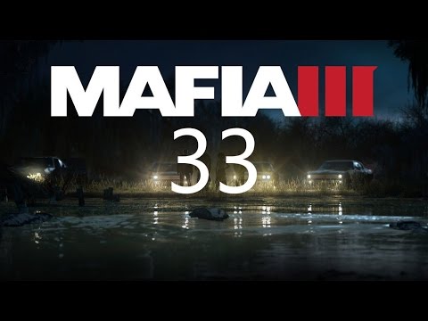 MAFIA 3 Walkthrough Part 33 1080P No Commentary