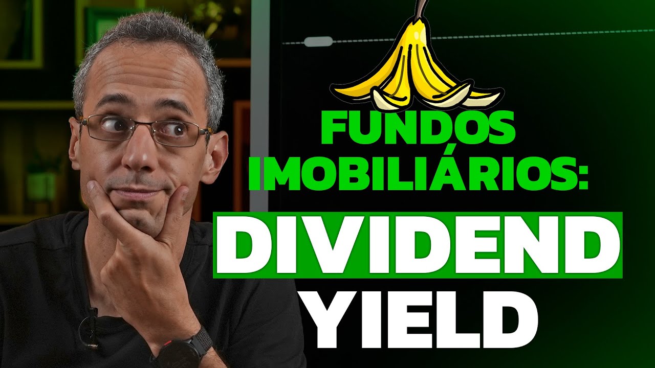 GUIA BÁSICO DOS FUNDOS IMOBILIÁRIOS: DIVIDEND YIELD (DY)