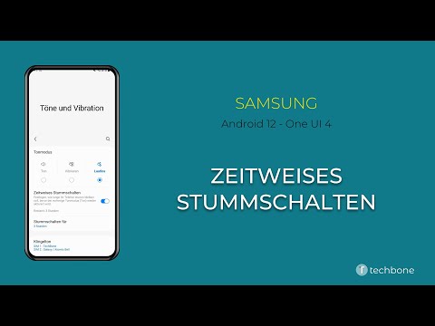Zeitweises Stummschalten - Samsung [Android 12 - One UI 4]