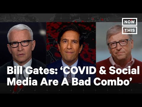 Bill Gates Shares Thoughts on Social Media Use During COVID-19 | NowThis