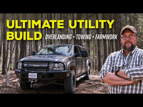 Ultimate Utility Build - Suburban 2500 for Overlanding, Towing and Farm Work