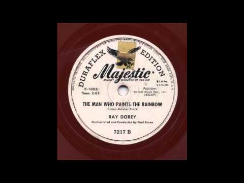 Ray Dorey - The Man Who Paints the Rainbow
