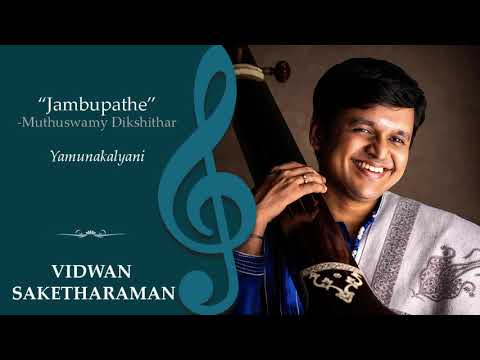 Saketharaman | Jambupathe | Muthuswamy Dikshithar | Yamuna Kalyani | Pancha Bhootha Sthala Krithis
