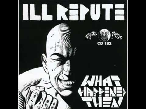 Ill Repute - Don't get used