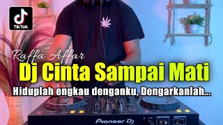 Download lagu DJ CINTA SAMPAI MATI - HIDUPLAH ENGKAU DENGANKU DENGARKANLAH VIRAL TIKTOK 2022 FULL BASS mp3