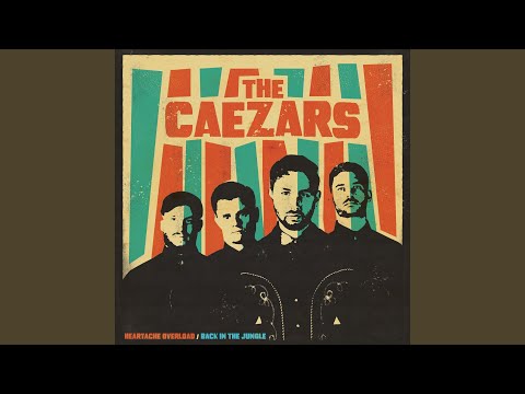 Heartache Overload - The Caezars