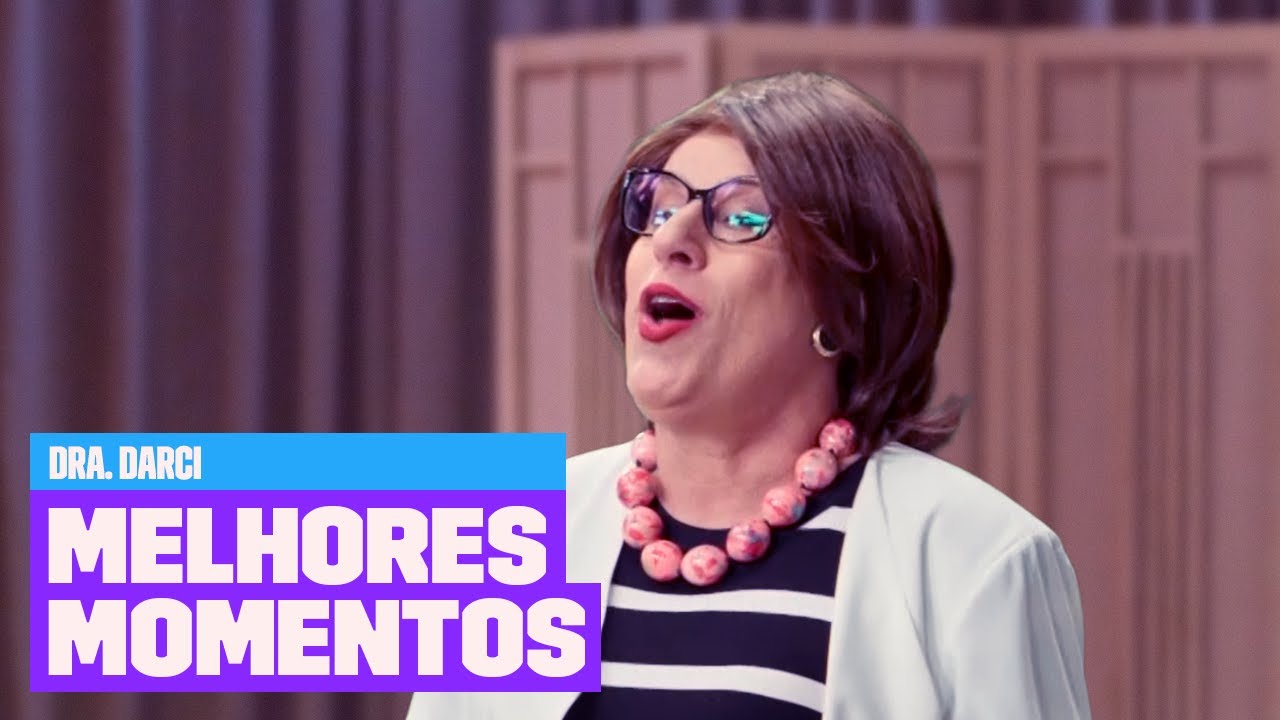 Assista os MELHORES MOMENTOS DO NOVO EPISÓDIO de Dra. Darci | Dra. Darci | Darcipod | Multishow
