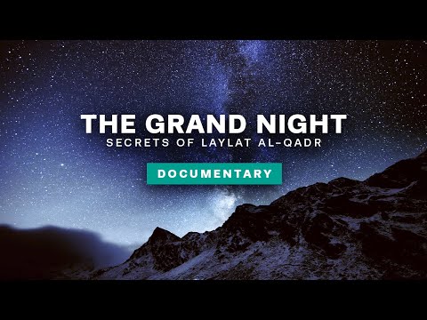 The Grand Night: Secrets of Laylat Al-Qadr | FULL DOCUMENTARY