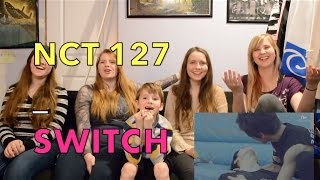 NCT 127 - Switch (Feat. SR15B) MV Reaction
