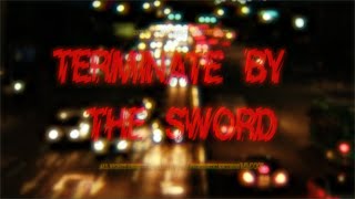 YATRA - TERMINATE BY THE SWORD (OFFICIAL VIDEO)
