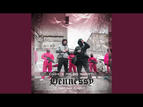 Hennessy (Warsaw Game)