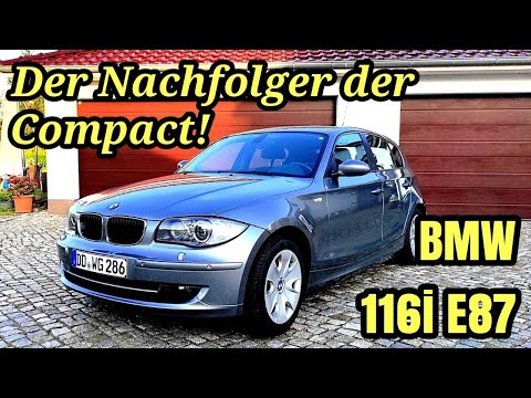 Der Nachfolger der Compact - BMW 116i E87 | Probefahrt + Zeiten messen | Plus & Minus 2022