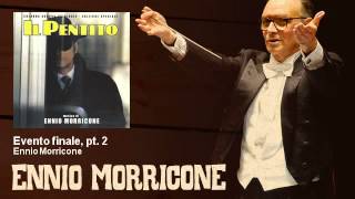 Ennio Morricone - Evento finale, pt. 2 - Il Pentito (1985)