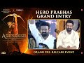 Hero Prabhas Grand Entry | Adipurush Pre Release Event | Om Raut | Kriti Sanon | Saif Ali Khan
