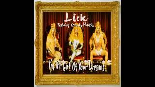 Lick feat. Kentucky Martha - I'm The Girl Of Your Dreams (Beats 'R' Us XXL)