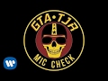 GTA & TJR - Mic Check GTA & TJR - Mic Check