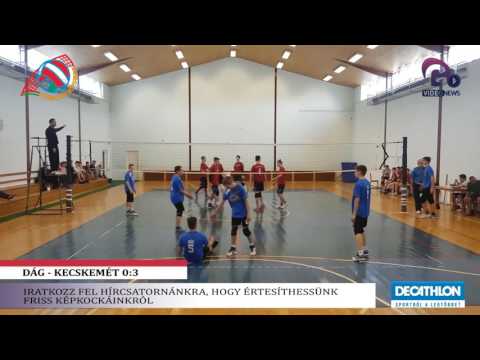 OGYB Röplabda, Dág 2017.  Dág - Kecskemét 0:3
