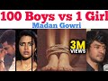 100 Boys Vs 1 Girl Tamil Junko Furuta Madan Gowri MG