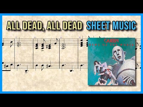 All dead, all dead - Queen 🎹 sheet music