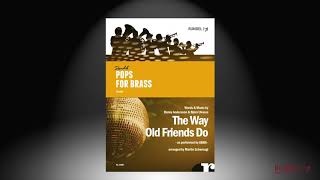 The Way Old Friends Do | ABBA | Arrangement: Martin Scharnagl