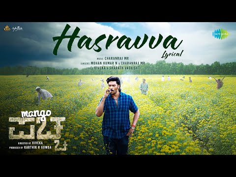 Hasravva Lyrics – Mango Pachcha (Kannada)