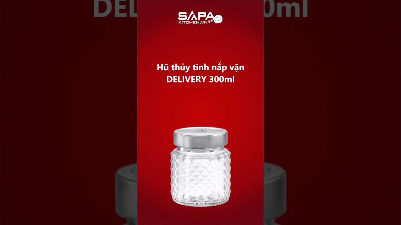Hũ thủy tinh nắp vặn Delivery 300
