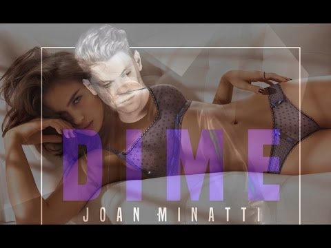 DIME - Joan Minatti (Video lyric)