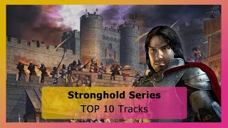 Stronghold Series TOP 10 Tracks by donHaize