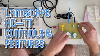 Video thumbnail for More About the Landscape DIY HC-TT (controls & features) by Musical Miscellany