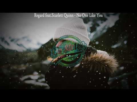 Regard feat.Scarlett Quinn - No One Like You