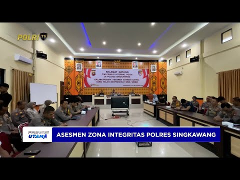 POLRES SINGKAWANG TERIMA ASESMEN ZONA INTEGRITAS MANTAPKAN LANGKAH MENUJU WBBM
