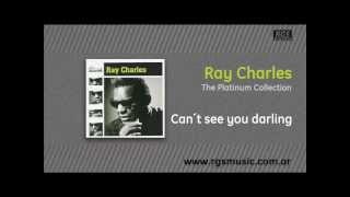 Ray Charles - Can´t see you darling