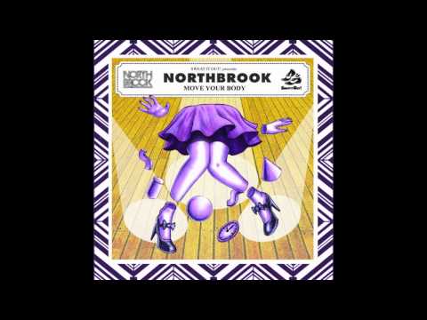 Northbrook - Move Your Body (Jeff Drake Remix)