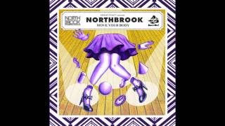 Northbrook - Move Your Body (Jeff Drake Remix)