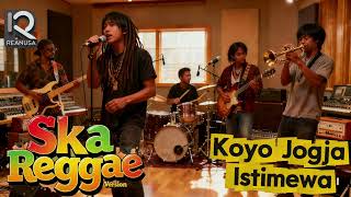 Download lagu Koyo Jogja Istimewa Ska Reggae Version mp3 Download lagu Koyo Jogja Istimewa Ska Reggae Version mp3