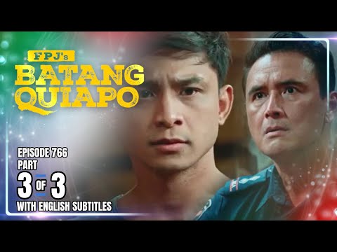 FPJ's Batang Quiapo | Episode 766 (3/3) | January 27, 2026 (w/ English Subtitles)