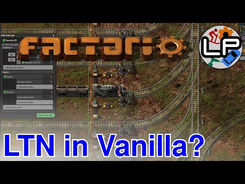LTN With No Mods? - Marc's Vanilla LTN - Laurence Plays Factorio