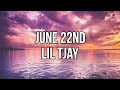 June 22nd - Lil Tjay (Lyrics)