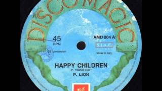 P. Lion - Happy Children (12'' Original maxi version)