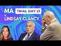 LIVE 💥Day 21 LINDSAY CLANCY Trial 💥How Much Longer?